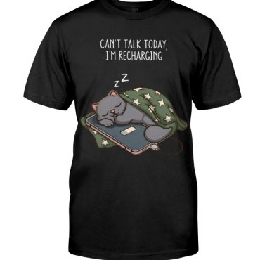 Cant Talk Today Im Recharging T-Shirt